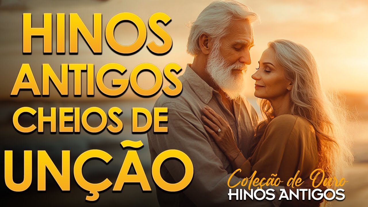 Hinos Antigos melhores músicas gospel antigas (sucessos gospel) 30+ LOUVORES ANTIGOS