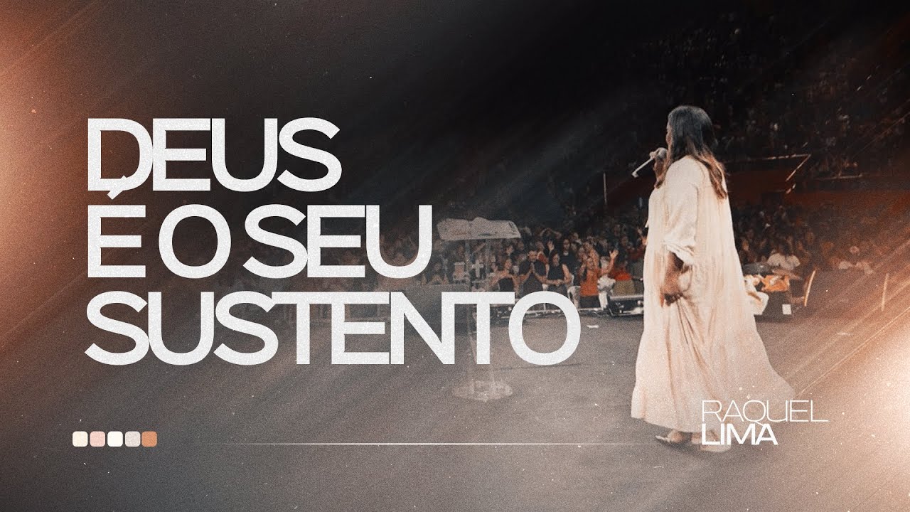DEUS É O SEU SUSTENTO I PRA. RAQUEL LIMA