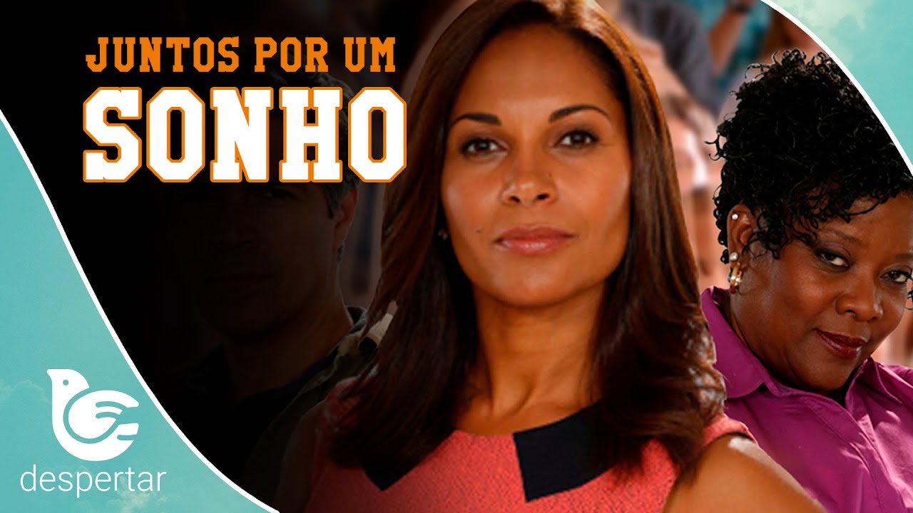 Juntos Por Um Sonho (2013) • Filme Gospel (Dublado) | Cine Família