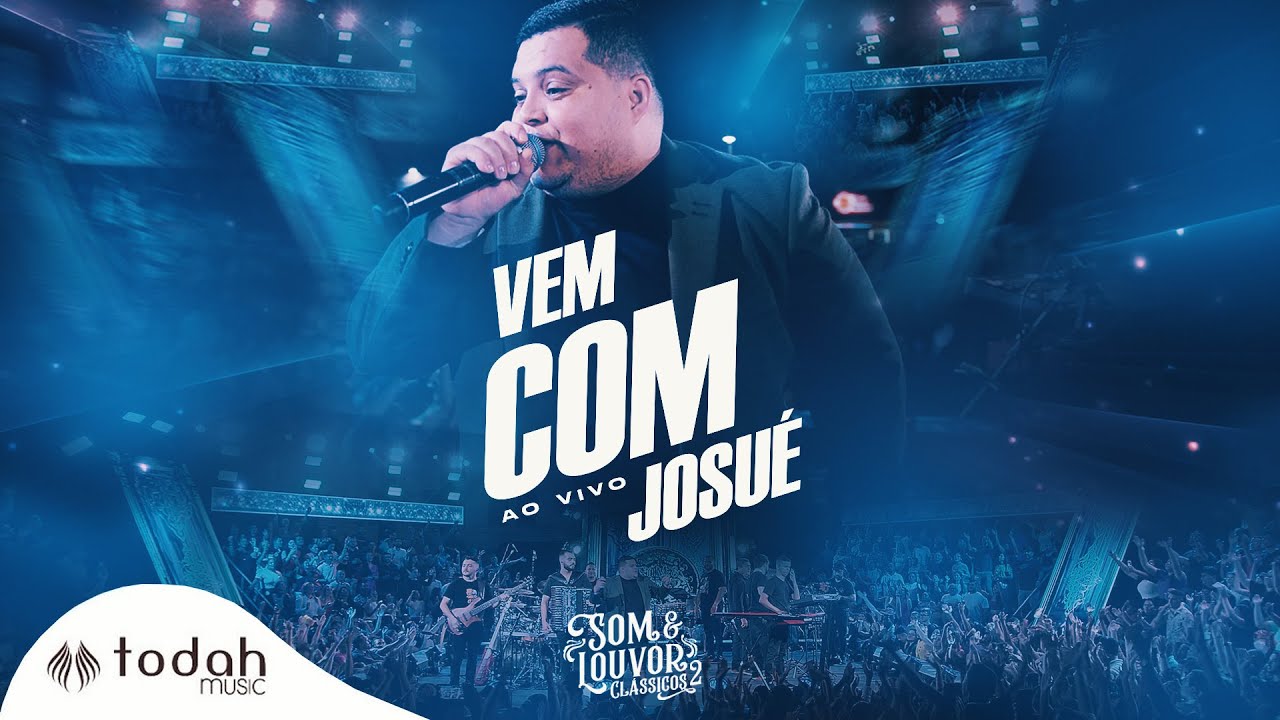 Banda Som e Louvor | Vem com Josué [Clipe Oficial]