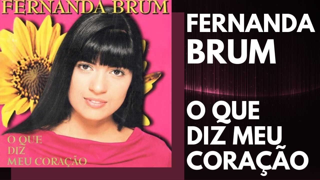 03 O que diz meu coração | Fernanda Brum