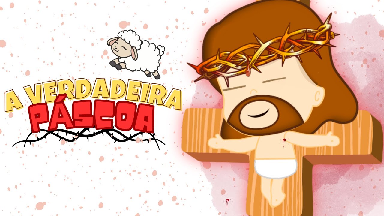 A Verdadeira Páscoa BÍBLIA KIDS