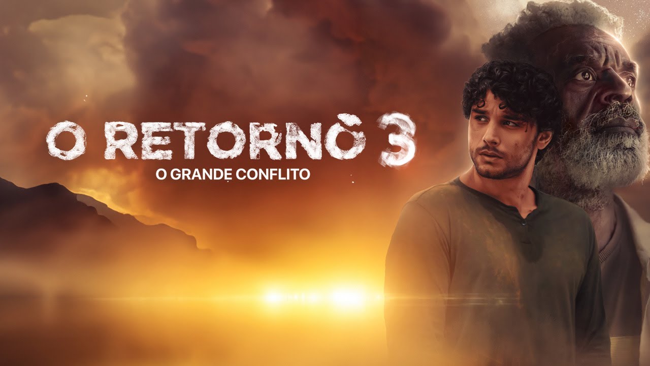 O RETORNO 3 – O GRANDE CONFLITO | FILME COMPLETO